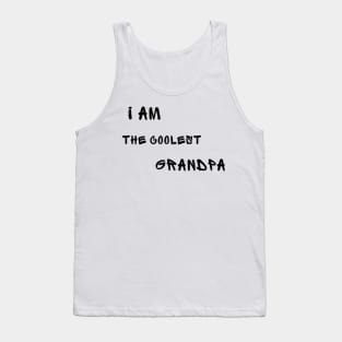 I am the coolest grandpa Tank Top